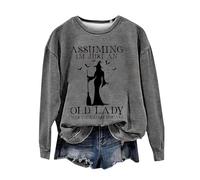Chemise unie à manches longues pour femme, coupe droite, sweatshirt d'Halloween pour femme Assuming I Am Just an Old Lady was Your First Mistake Halloween décontracté col rond vêtements longs pour la