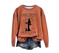 Chemise unie à manches longues pour femme, coupe droite, sweatshirt d'Halloween pour femme Assuming I Am Just an Old Lady was Your First Mistake Halloween décontracté col rond vêtements longs pour la