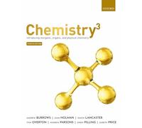 Chemistry 3: Introducing Inorganic, Organic, and Physical Chemistry