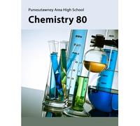 Chemistry 80: Punxsutawney Area High School