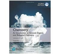 Chemistry: An Introduction To General, Organic, And Biological Chemistry, Global Edition