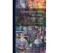 Chemistry And Atomic Structure