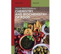Chemistry And Biochemistry Of Food