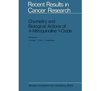 Chemistry And Biological Actions Of 4-Nitroquinoline 1-Oxide