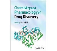Chemistry and Pharmacology of Drug Discovery