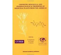 Chemistry, Biological And Pharmacological Properties Of Medicinal Plants From The Americas