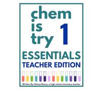 Chemistry Essentials Teacher Edition: A High School Chemistry Practice Workbook, Semester 1: Complete Answer Keys for All Semester 1 Worksheets (Grades 9-12)