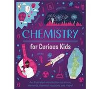Chemistry for Curious Kids Lynn Huggins-Cooper (Auteur)