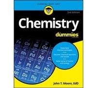 Chemistry For Dummies by John T. Moore John T Moore, (Auteur)