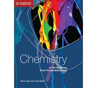 Chemistry For The Ib Diploma Exam Preparation Guide