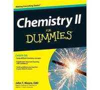 Chemistry II For Dummies by John T. Moore Inconnu (Auteur)
