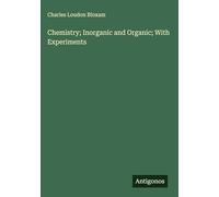 Chemistry; Inorganic and Organic; With Experiments