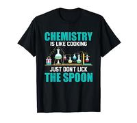 Chemistry is like cooking drôle pour étudiant en chimie T-Shirt