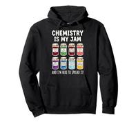 Chemistry is My Jam and I'm Here to Spread It Sweat à Capuche