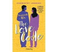 Chemistry lessons - Tome 1 The Love Code - Susannah Nix - Chatterley - broché - Roman