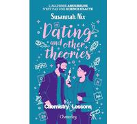 Chemistry lessons - Tome 2 - Dating and Other Theories (2)