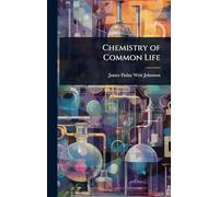 Chemistry of Common Life