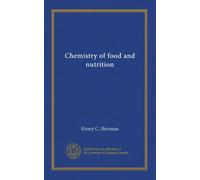 Chemistry of food and nutrition