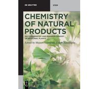 Chemistry Of Natural Products: Phytochemistry And Pharmacognosy Of Medicinal Plants (De Gruyter Stem)