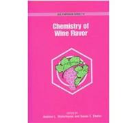 Chemistry of Wine Flavor, Acs Symposium Series American Chemical Society Division of Agricultural and Food Chemistry, Calif.) American Chemical Society Meeting 1997 San Francisco (Auteur)