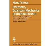 Chemistry, Quantum Mechanics And Reductionism