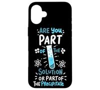 Chemistry Shirt : la Solution ou Le précipité Font Partie de la Solution Coque pour iPhone 16 Plus