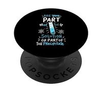 Chemistry Shirt : la Solution ou Le précipité Font Partie de la Solution PopSockets PopGrip Adhésif