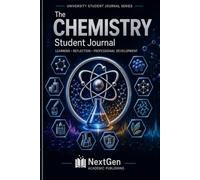 Chemistry Student Journal: Learning • Reflection • Professional Development