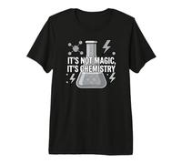 Chemistry Teacher It's Not Magic It's Chemistry T-Shirt Haut de Gamme