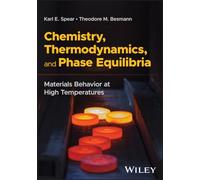 Chemistry, Thermodynamics, and Phase Equilibria: Modelling Materials Behavior at High Temperatures
