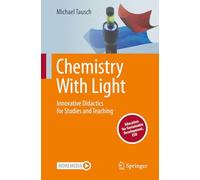 Chemistry With Light: Innovative Didactics for Studies and Teaching