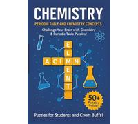 Chemisty Crossword Puzzles: Crossword Puzzles with Easy to Read Print about Chemistry Terms, Periodic Table, and Science Concepts | 6 x 9 inches, 121 ... study sessions, or review time!