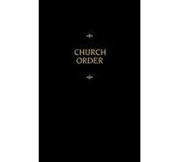 Chemnitz's Works, Volume 9 (Church Order)
