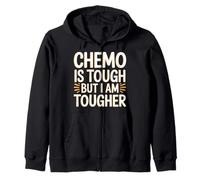 Chemo is Tough But I Am Tougher Fighter Mindset Cancer |- Sweat à Capuche