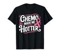 Chemo Made Me Hotter Mois de Sensibilisation au Cancer du Sein T-Shirt