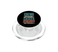 Chemo Would Be So Much More Rewarding If Cancer Screamed PopSockets PopGrip pour MagSafe