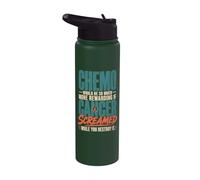 Chemo Would Be So Much More Rewarding If Cancer Screamed Stainless Steel Insulated Water Bottle