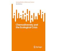 Chemodiversity and the Ecological Crisis