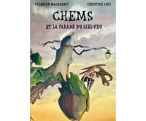 Chems et la Parade du Ciel-Feu