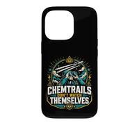 Chemtrails Don't Watch Themselves Humour de Complot Amusant Coque pour iPhone 13 Pro