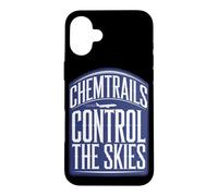 Chemtrails T-Shirt théorie du Complot et contrôle météo Secret Coque pour iPhone 16 Plus