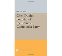 Chen Duxiu, Founder Of The Chinese Communist Party