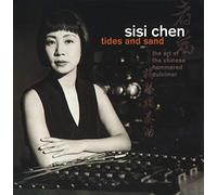Chen, Sisi - Tides & Sand-Art of The Chines