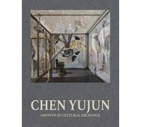 Chen Yujun: Growth in Cultural Exchange