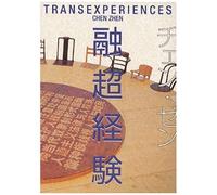 Chen Zhen: Transexperiences