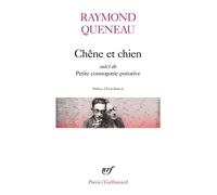 Chêne et chien / Petite cosmogonie portative /Le Chant du Styrène (suivi de) Petite cosmogonie portative - Raymond Queneau - Gallimard - Poche - Poésie