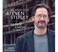 Cheng - Garlands for Steven Stucky