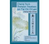 Cheng Tzus Thirteen Treatises on Tai Chi Chuan by Cheng Manching a Cheng Man-Ching (Auteur)