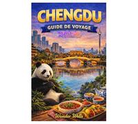Chengdu Guide de voyage 2026: Explorer l'ancienne ville de Chengdu, les Pandas, le Bouddha géant de Leshan et la beauté scénique du mont Emei dans la ville d'Hibiscus.