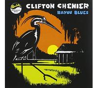 Chenier, Clifton - Bayou Blues [Import]